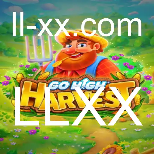Descubra o Fascinante Mundo de GoHighHarvest e Aprofunde-se nas Regras Inovadoras de LLXX